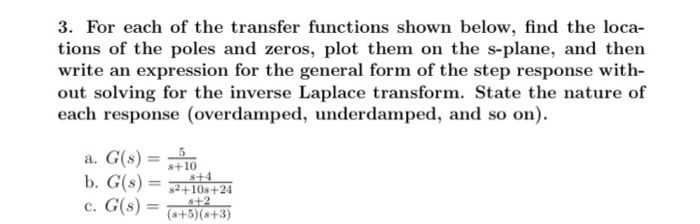 Solved 3. For each of the transfer functions shown below, | Chegg.com