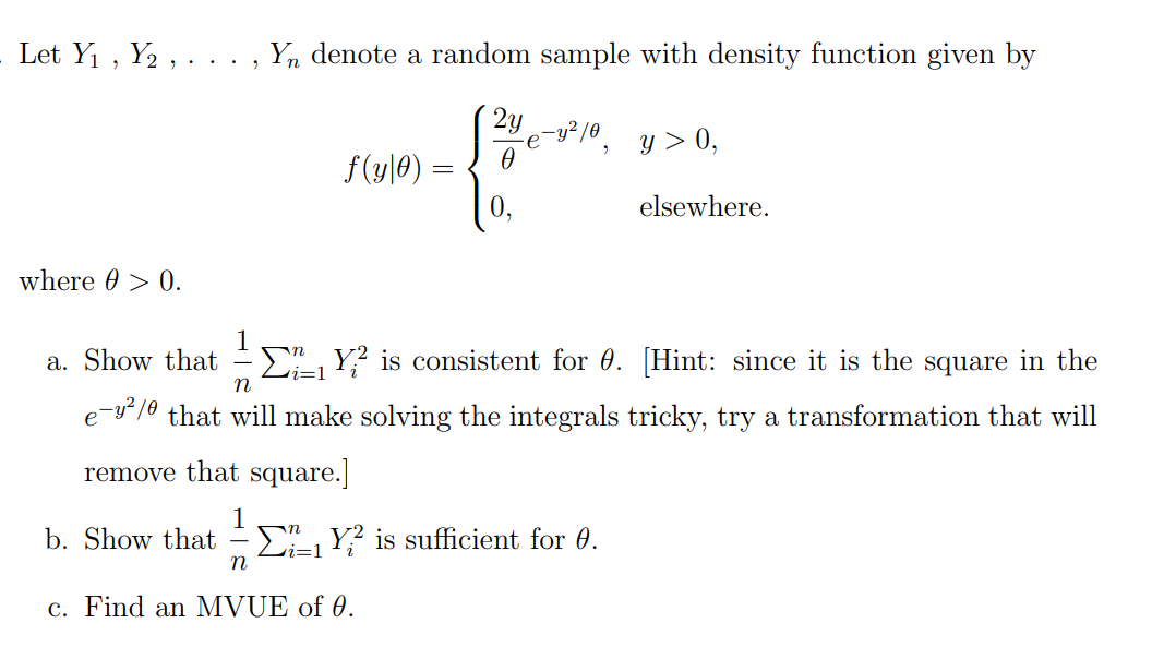 Solved Let Y1,Y2,dots,Yn ﻿denote a random sample with | Chegg.com