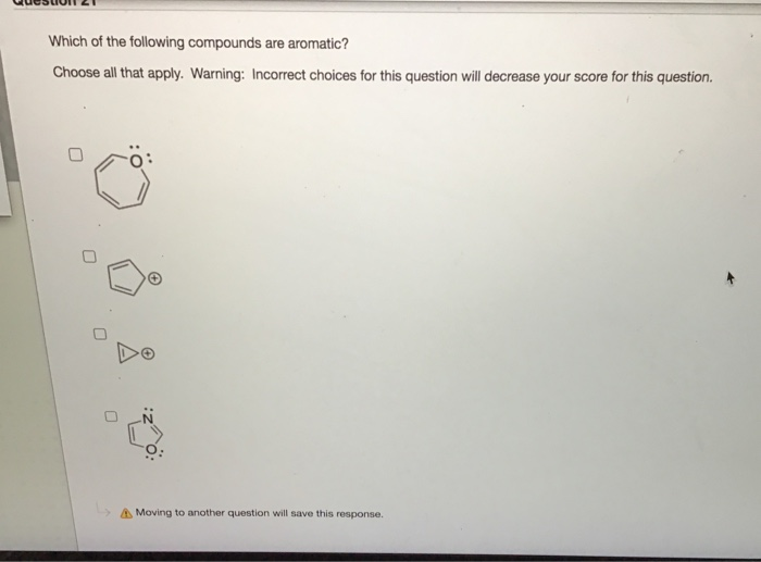 Solved Which Of The Following Compounds Are Aromatic? Choose | Chegg.com