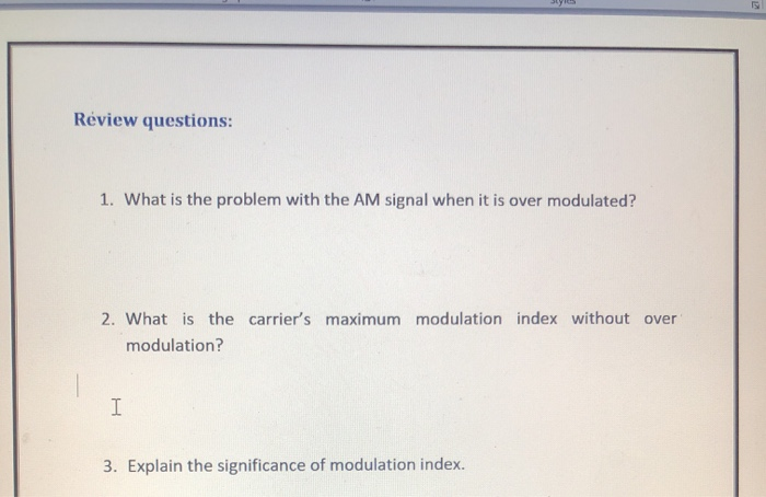 Solved Review questions: 1. What is the problem with the AM | Chegg.com