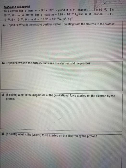 Solved Problem 4 (30 points) An electron has a mass m = 9.1 | Chegg.com