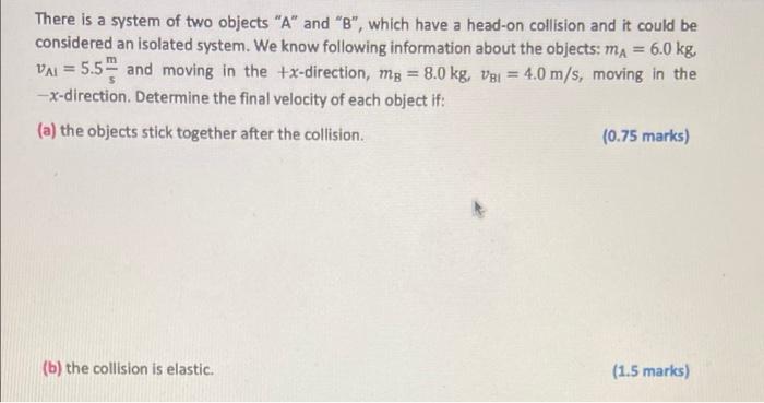 Solved There Is A System Of Two Objects "A" And "B", Which | Chegg.com