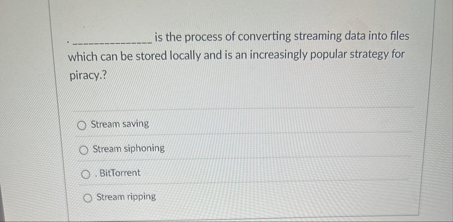 Solved ?????? ﻿is the process of converting streaming data | Chegg.com