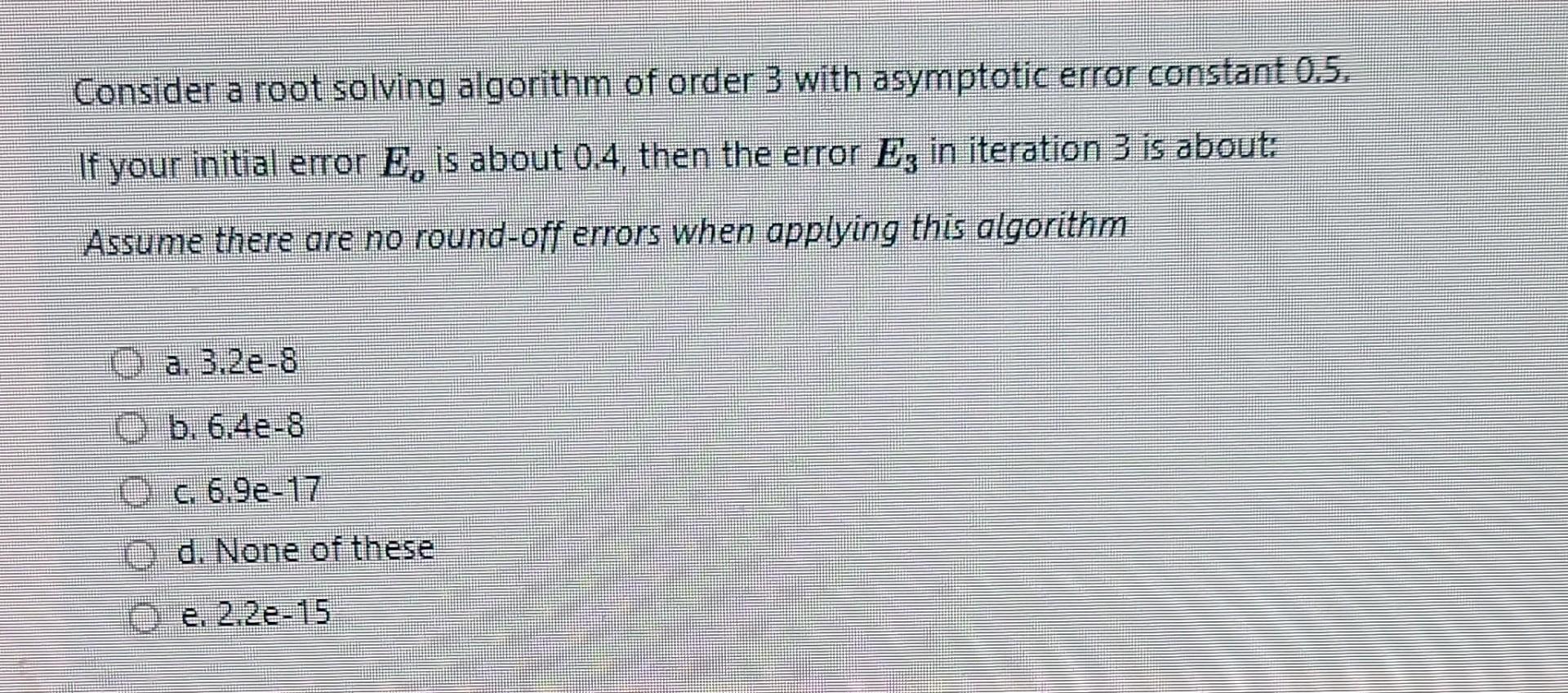 solved-consider-a-root-solving-algorithm-of-order-3-with-chegg