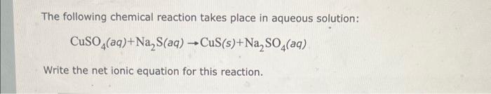 Solved The following chemical reaction takes place in | Chegg.com