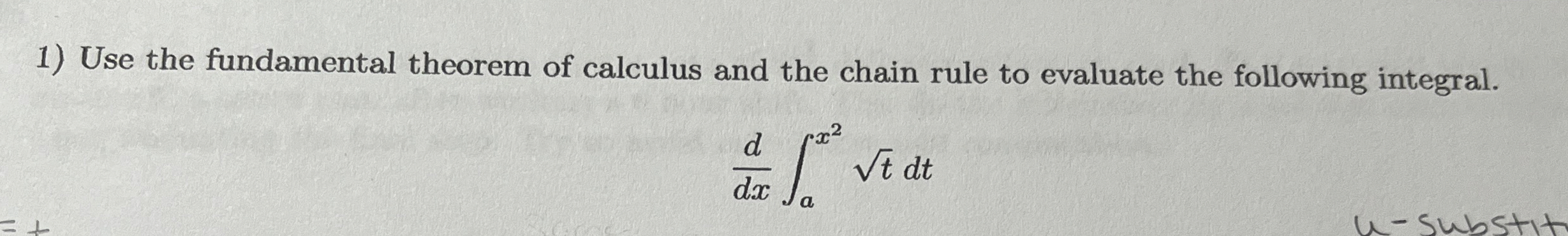 Solved Use the fundamental theorem of calculus and the chain | Chegg.com