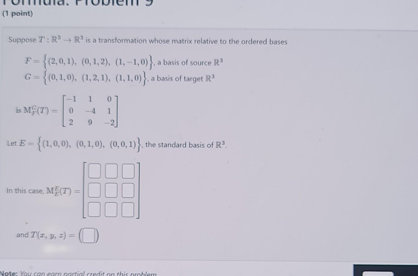 Solved Suppose TR3→R3 is a transformation whose matrix