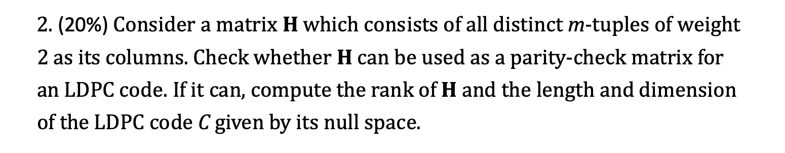 Solved (20%) ﻿Consider a matrix H ﻿which consists of all | Chegg.com
