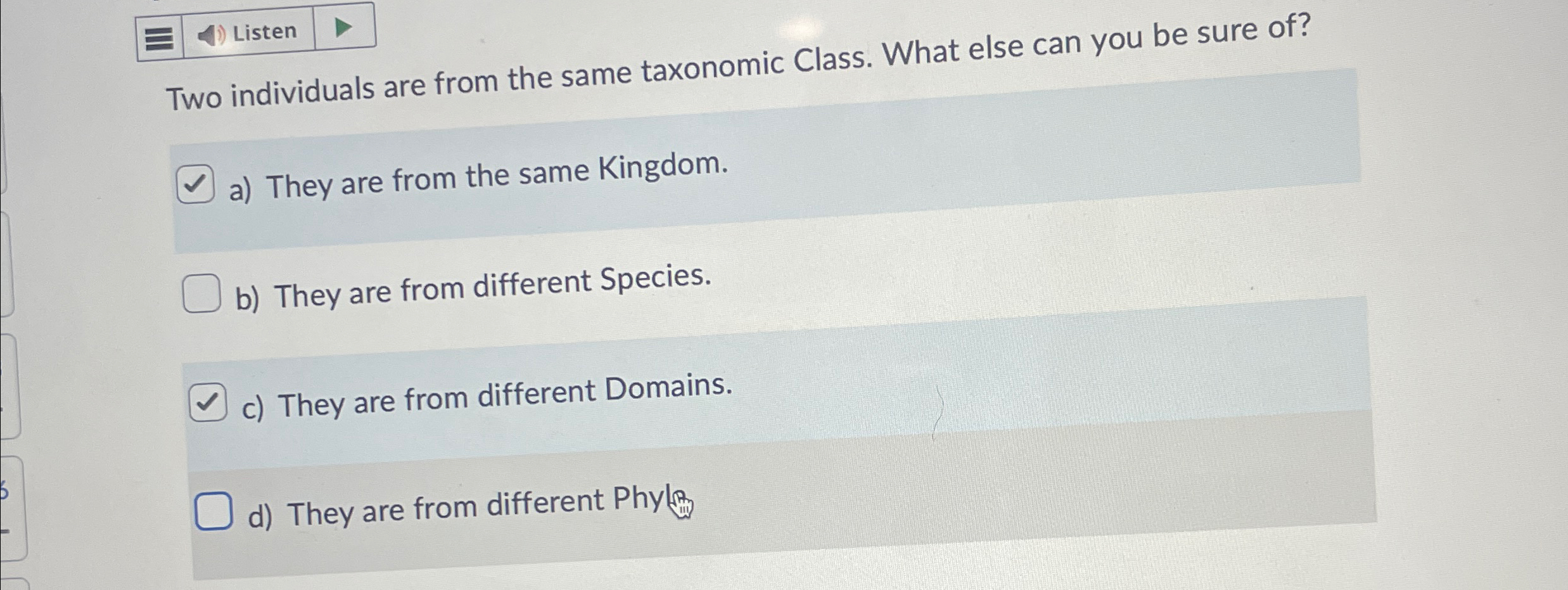 Solved Two individuals are from the same taxonomic Class. | Chegg.com
