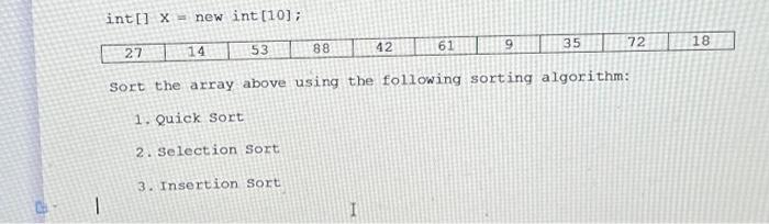 Solved Sort The Array Above Using The Following Sorting | Chegg.com