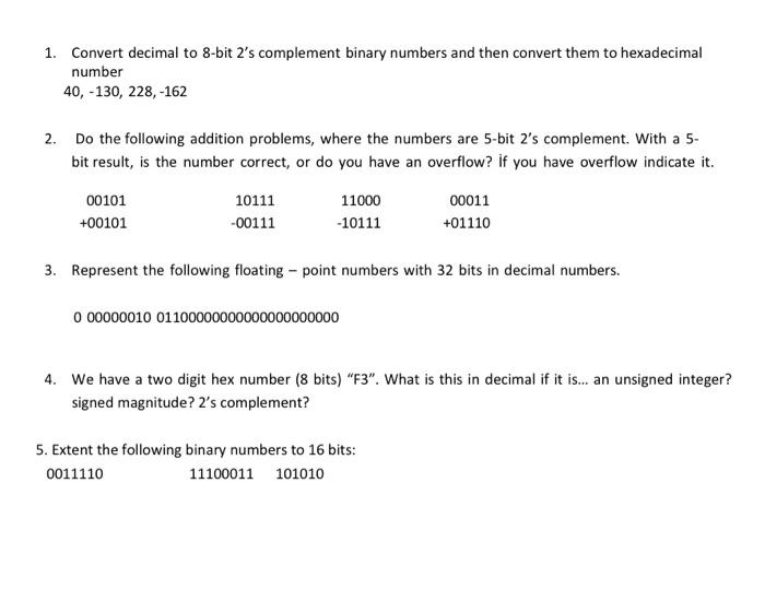 Solved 1. Convert decimal to 8-bit 2's complement binary | Chegg.com