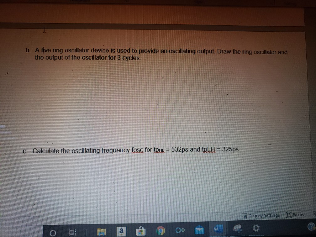 Solved B A Five Ring Oscillator Device Is Used To Provid Chegg Com