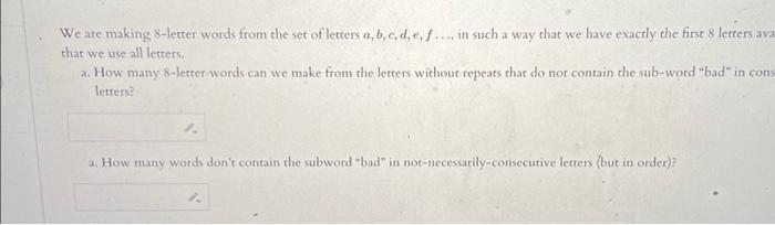 Solved We are making 8-letter words from the set of letters | Chegg.com