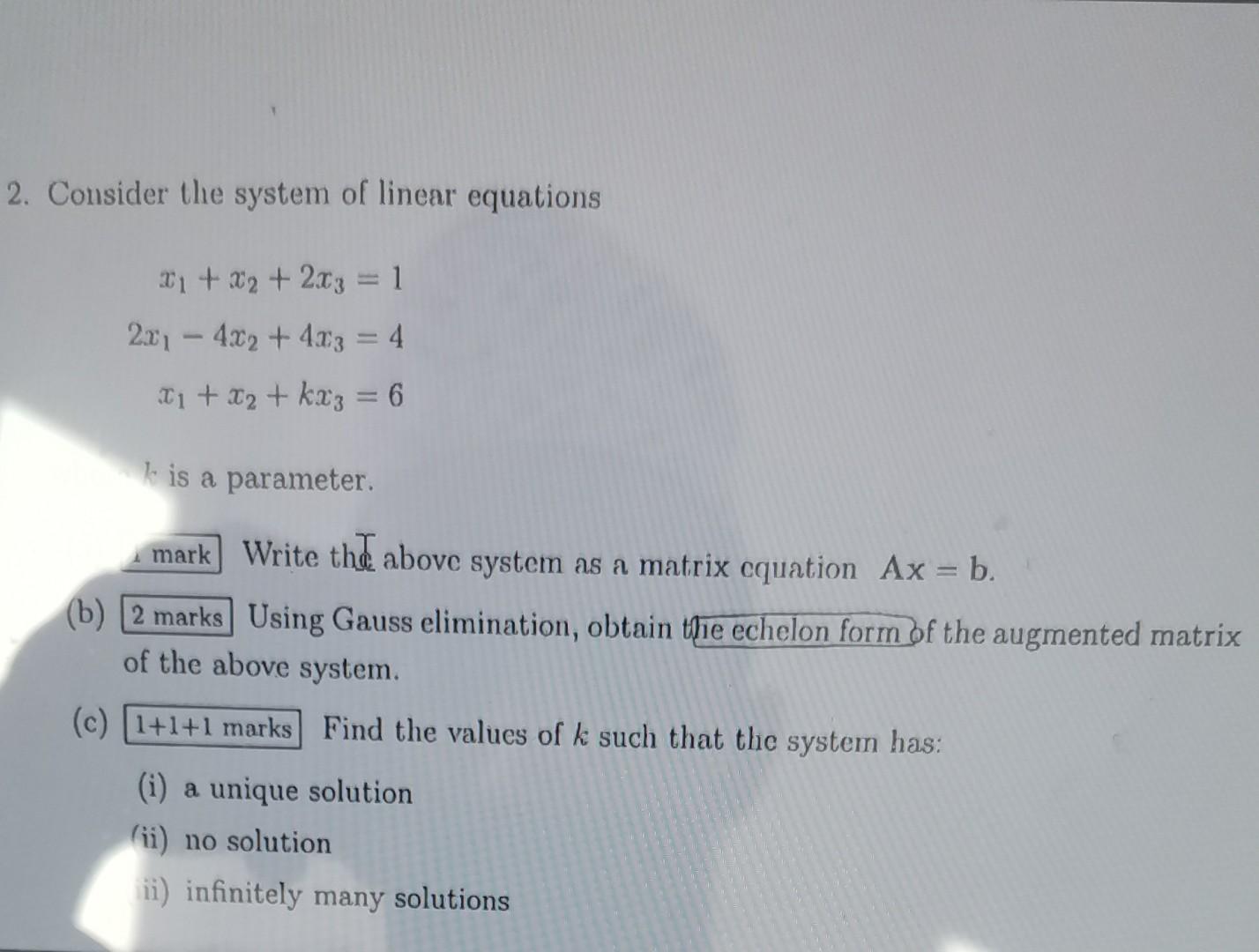 Solved 2. Consider the system of linear equations | Chegg.com