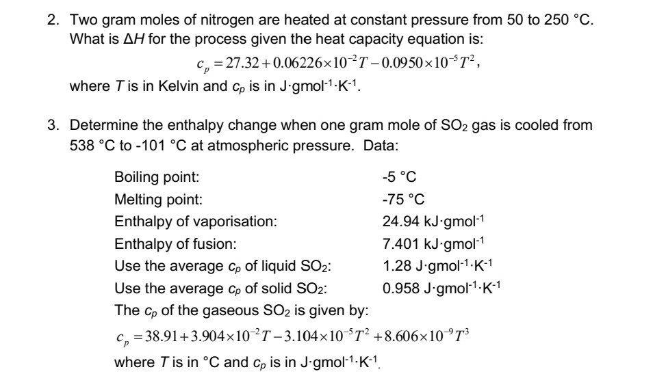 Solved 2. Two gram moles of nitrogen are heated at constant