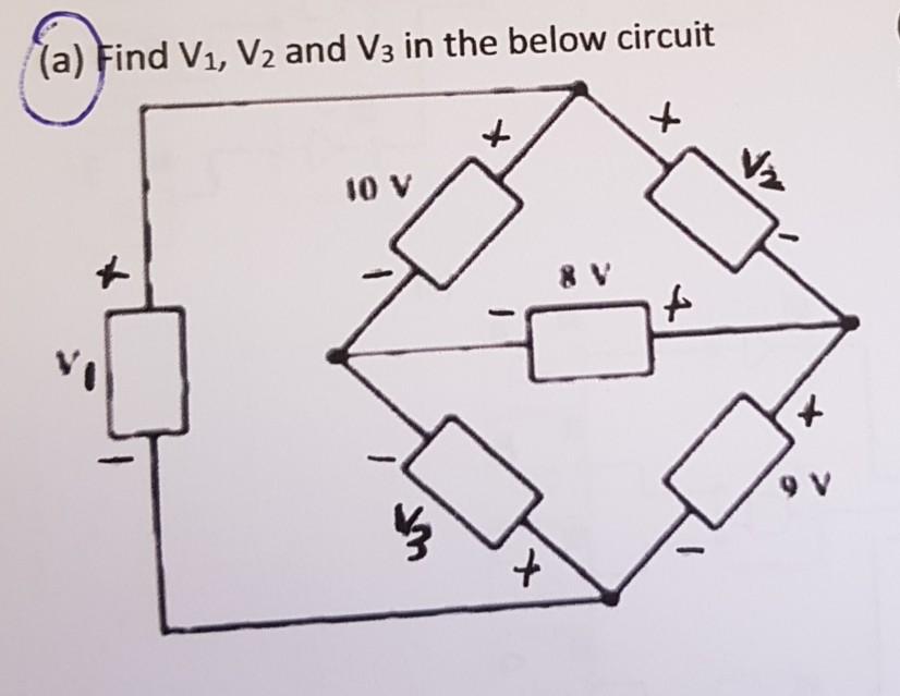 Solved (a) Find V1, V2 and V3 in the below circuit 10 V f + | Chegg.com