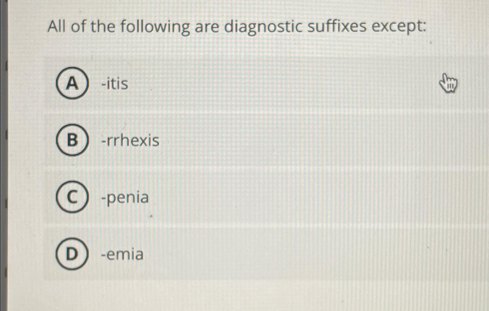 solved-all-of-the-following-are-diagnostic-suffixes-chegg