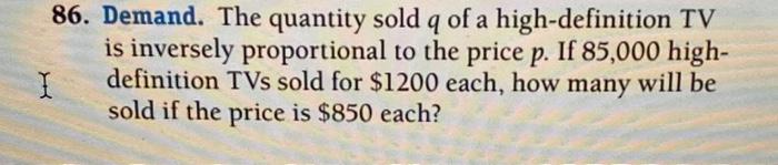 Solved 86. Demand. The quantity sold q of a high-definition | Chegg.com