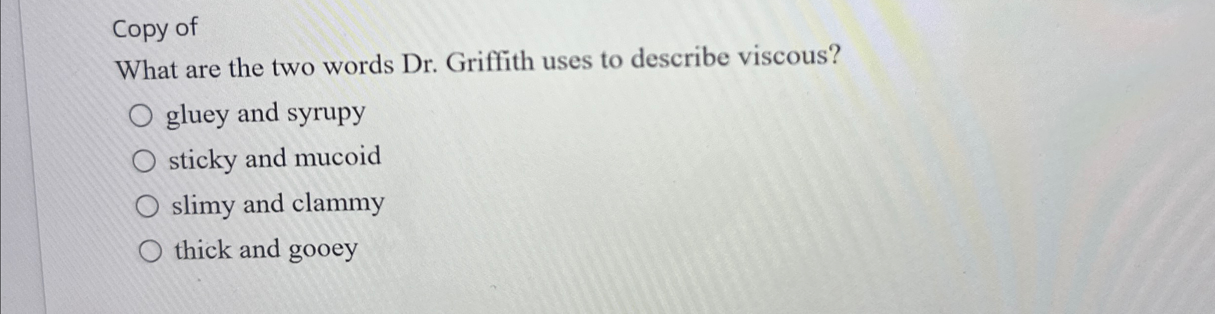 Solved Copy ofWhat are the two words Dr. ﻿Griffith uses to | Chegg.com