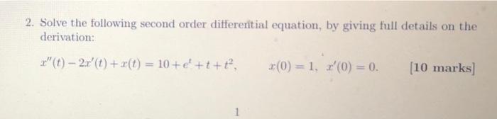 Solved 2. Solve The Following Second Order Differential | Chegg.com