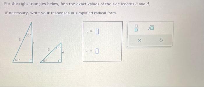 Solved For the right triangles below, find the exact values | Chegg.com