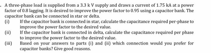 Solved . A three-phase load is supplied from a 3.3 k V | Chegg.com