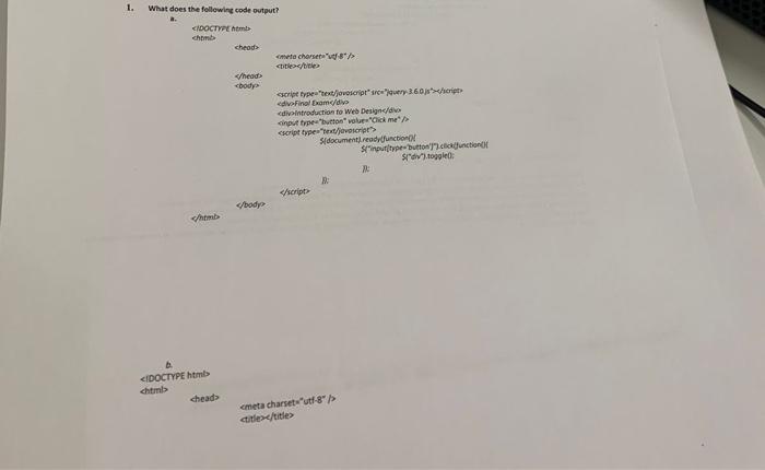 Solved 1. What does the following code output? eleoctire | Chegg.com