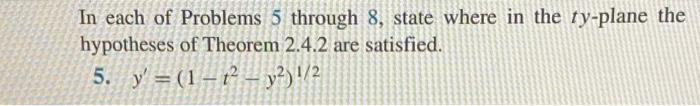 Solved In each of Problems 5 through 8, state where in the | Chegg.com