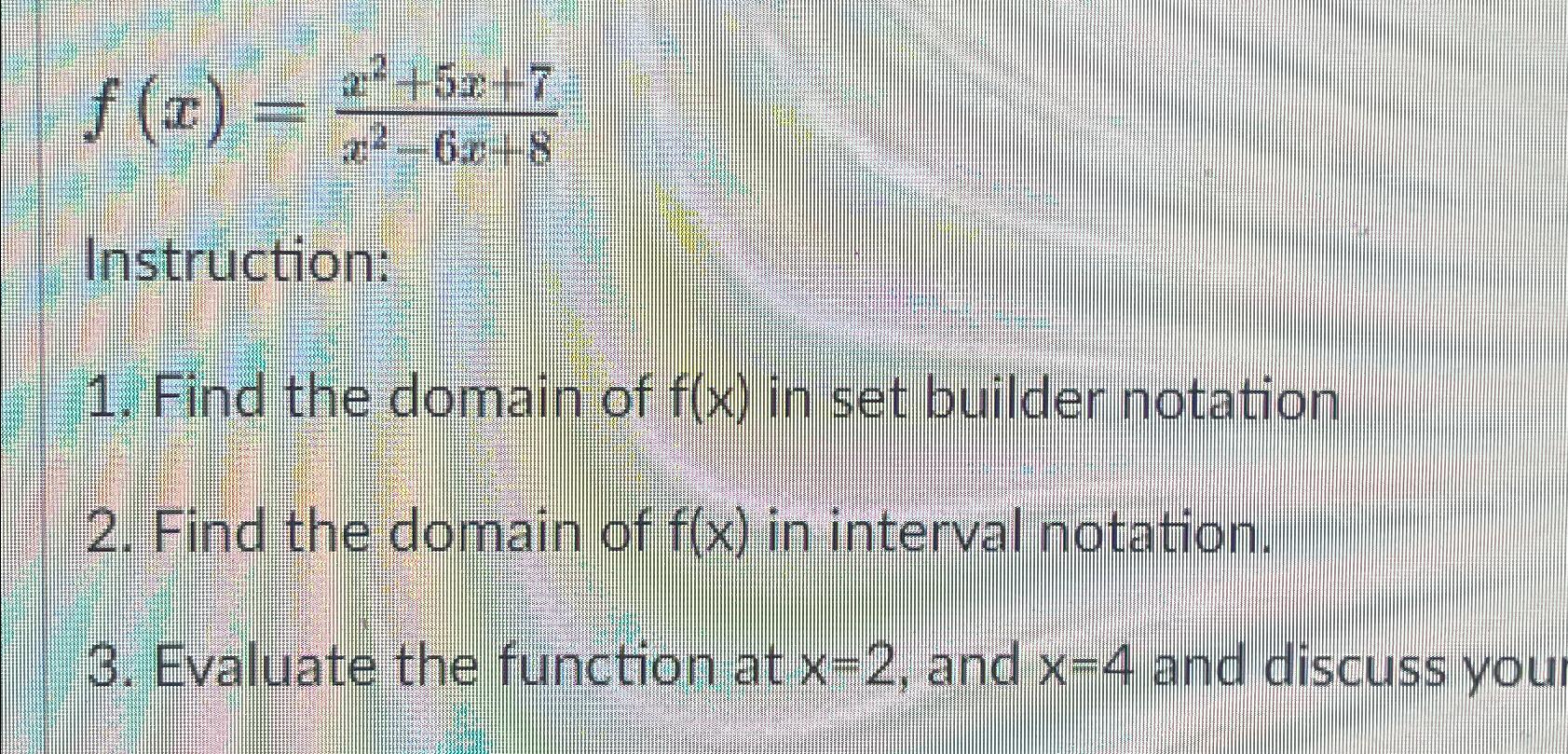 find the domain of f x )= 1 x 2 5x 6