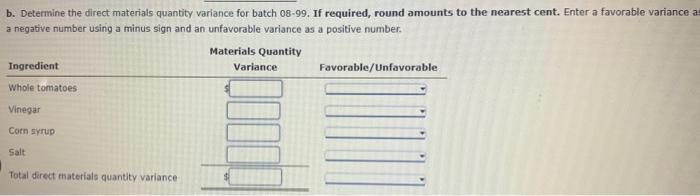 Solved b. Determine the direct materials quantity variance | Chegg.com