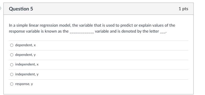 Solved > Question 5 1 pts In a simple linear regression | Chegg.com