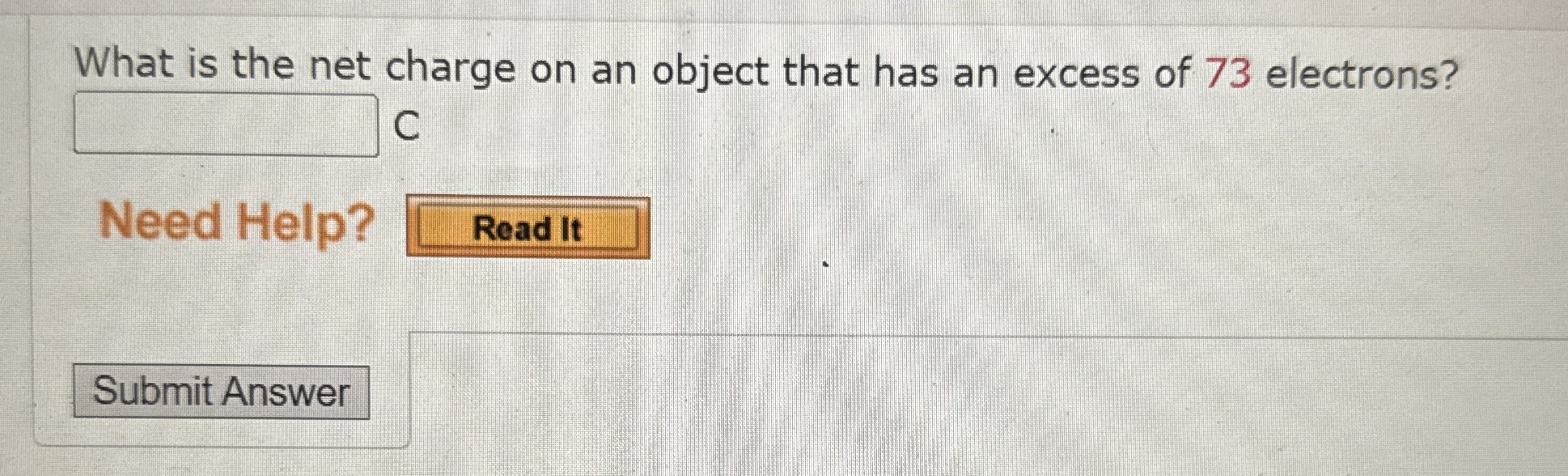 What is the net charge on an object that has an | Chegg.com