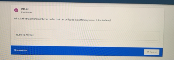 Solved Q19.02 Unanswered What is the maximum number of nodes | Chegg.com
