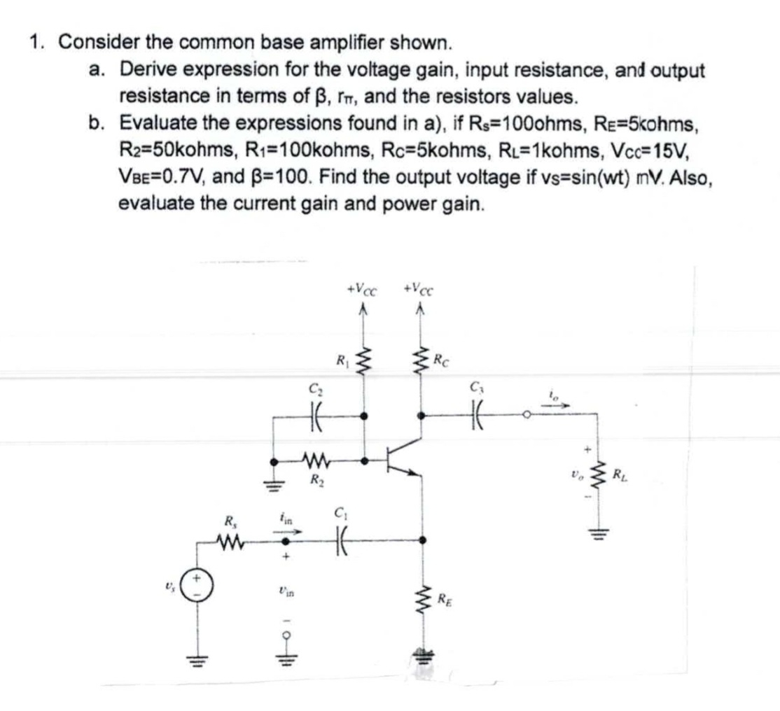 Solved Consider the common base amplifier shown.a. ﻿Derive | Chegg.com