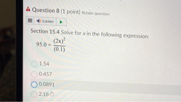 Solved Section 15.4 Solve for x in the following expression: | Chegg.com