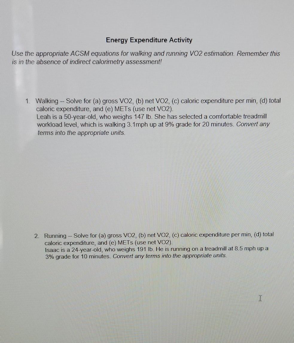 Solved Energy Expenditure Activity Use the appropriate ACSM | Chegg.com