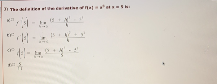 Solved 3 The Definition Of The Derivative Of F X X3 A Chegg Com