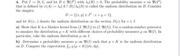 Solved 4. Put 1 := 10,11, And Let B E B (1) With (B) > 0. | Chegg.com