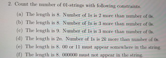 Solved 2. Count the number of 01-strings with following | Chegg.com