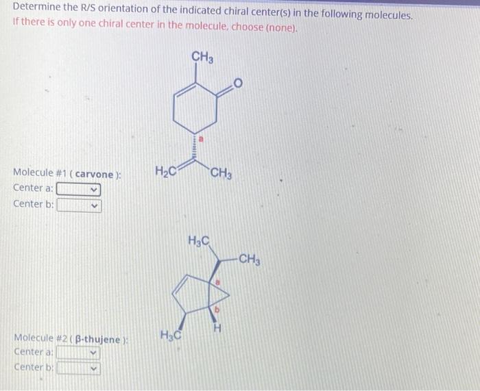 Solved Determine the R/S orientation of the indicated chiral | Chegg.com