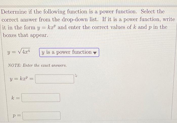 Solved Determine if the following function is a power | Chegg.com