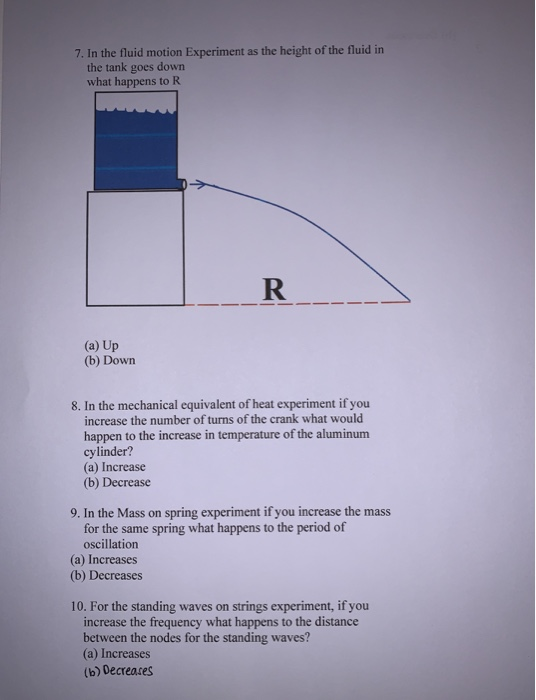 Solved 7 In the fluid motion experiment as the height of Chegg