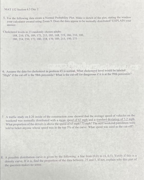 Solved MAT 152 Section 6.5 Day 2 5. For the following data | Chegg.com