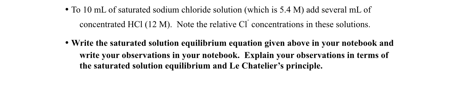 Solved To 10ml ﻿of Saturated Sodium Chloride Solution Which