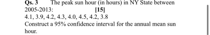 Solved Qs. 3 The peak sun hour (in hours) in NY State | Chegg.com