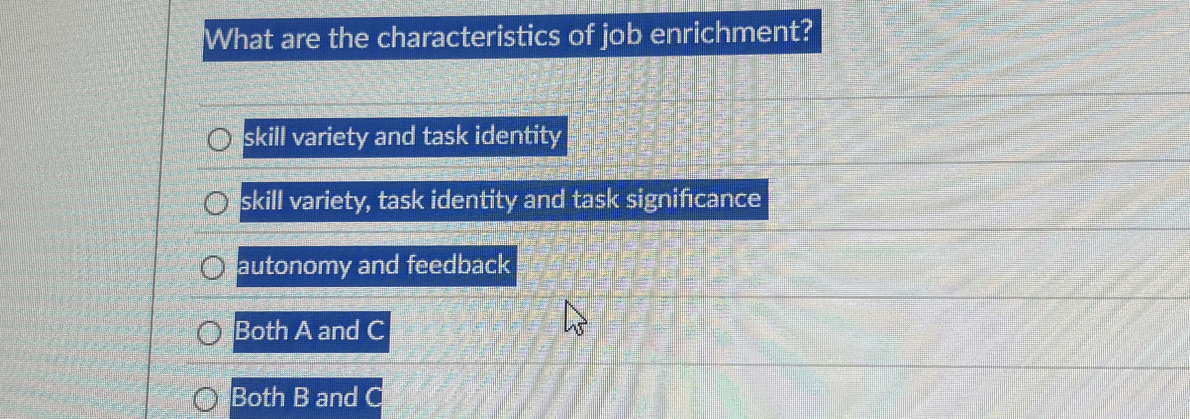 Solved What are the characteristics of job enrichment?skill | Chegg.com