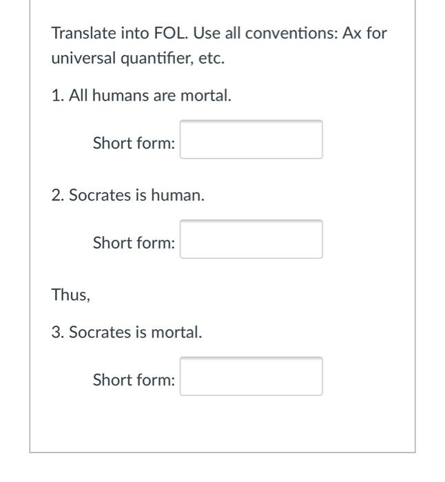 Solved Translate into FOL, using these interpretations: M(x) | Chegg.com