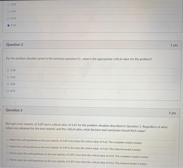 Solved 3.53 4.59 4.72 5.15 Question 2 1 pts For the | Chegg.com
