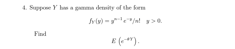 Solved Suppose Y ﻿has a gamma density of the | Chegg.com