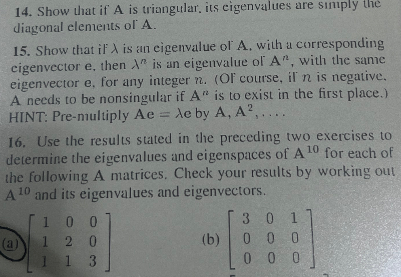 Solved Show that if A ﻿is triangular. its eigenvalues are | Chegg.com